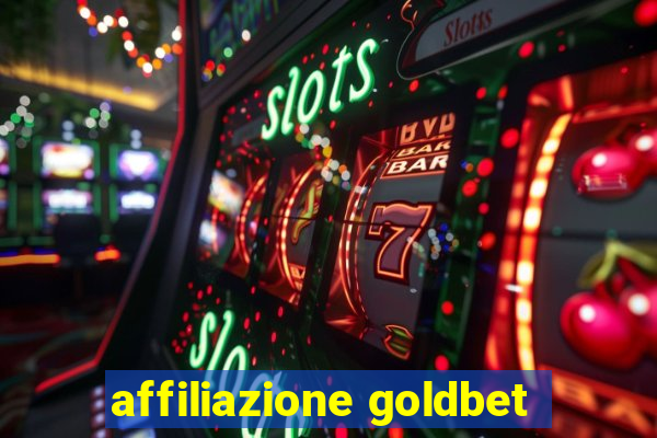 affiliazione goldbet